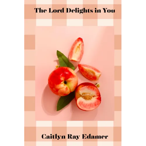 The Lord Delights in You