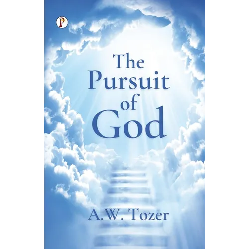 The Pursuit of God