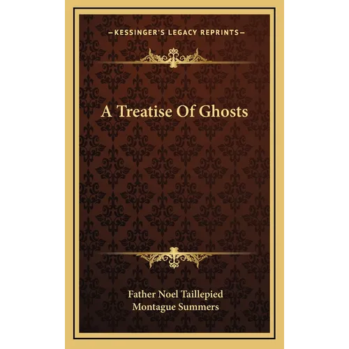 A Treatise Of Ghosts
