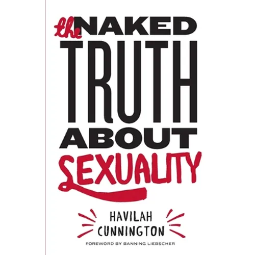 The Naked Truth About Sexuality