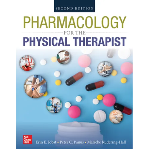 Pharmacology for the Physical Therapist, Second Edition - Paperback