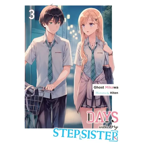 Days with My Stepsister, Vol. 3 (Light Novel) - Paperback