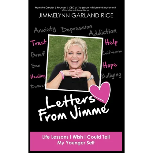 Letters from Jimme: Life Lessons I Wish I Could Tell My Younger Self