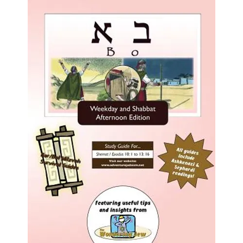 Bar/Bat Mitzvah Survival Guides: Bo (Weekdays & Shabbat pm)