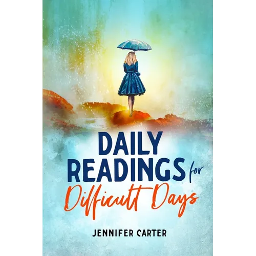 Daily Readings for Difficult Days