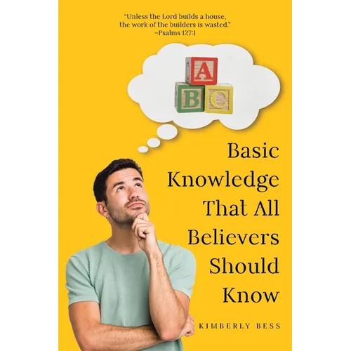 Basic Knowledge That All Believers Should Know