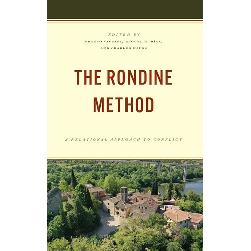 The Rondine Method: A Relational Approach to Conflict