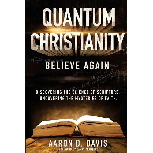Quantum Christianity: Believe Again