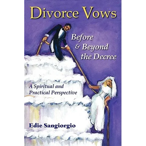 Divorce Vows - A New Approach