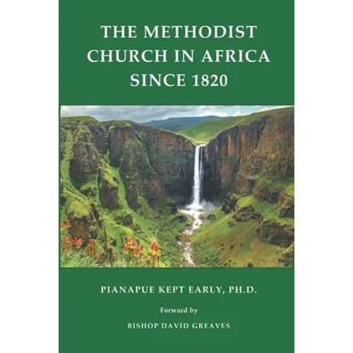 The Methodist Church in Africa Since 1820