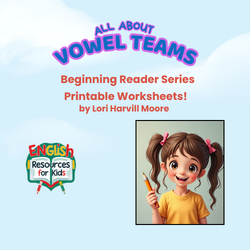 All About Vowel Teams - Printable Worksheet Set
