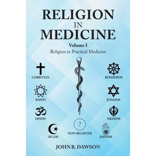 Religion in Medicine: Religion in Practical Medicine