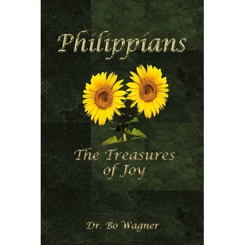 Philippians: The Treasures of Joy