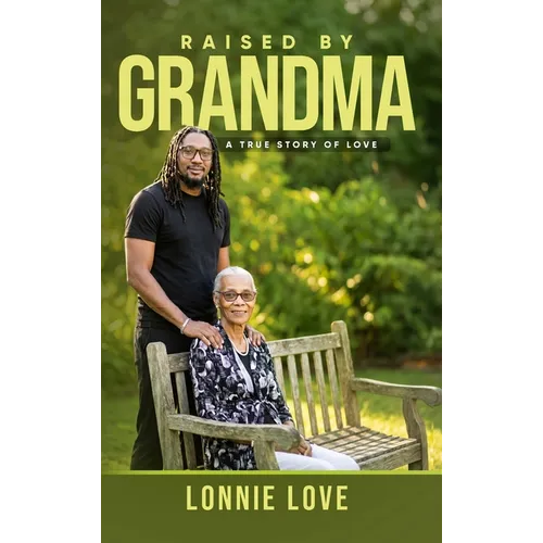 Raised by Grandma