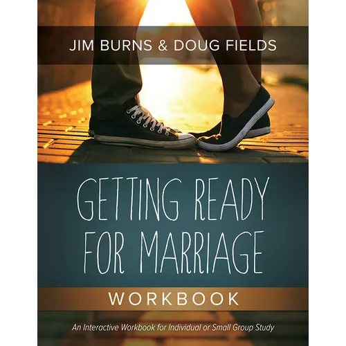 Getting Ready for Marriage Workbook