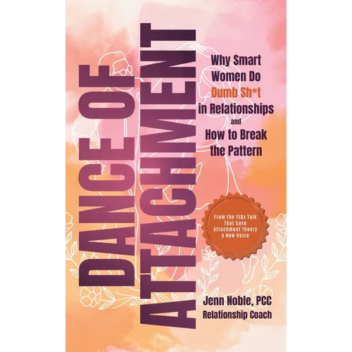 Dance of Attachment