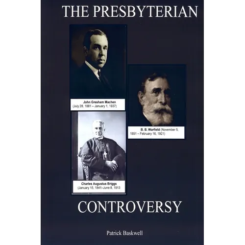 The Presbyterian Controversy