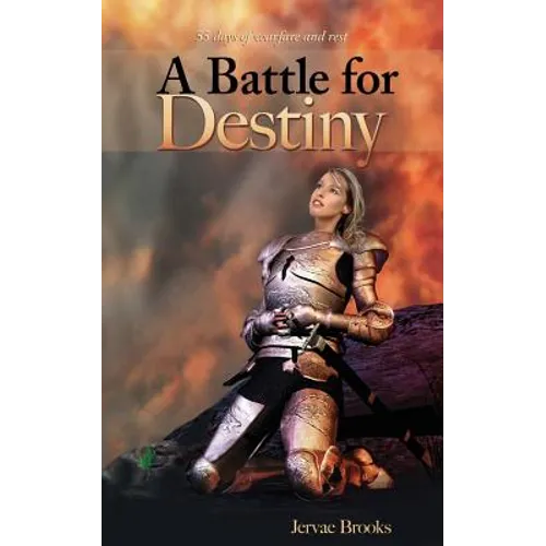 A Battle for Destiny