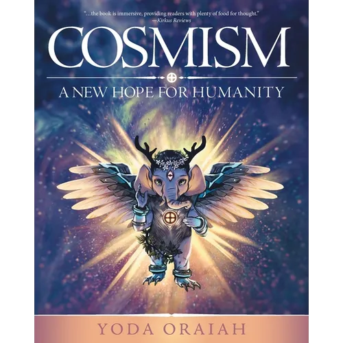 Cosmism: A New Hope for Humanity