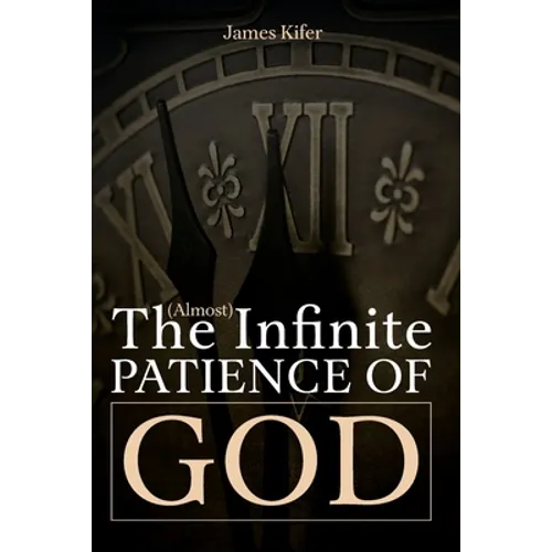 The (Almost) Infinite Patience of God