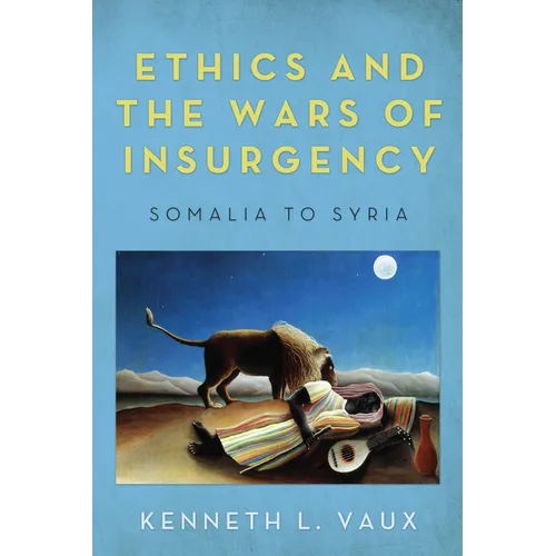 Ethics and the Wars of Insurgency