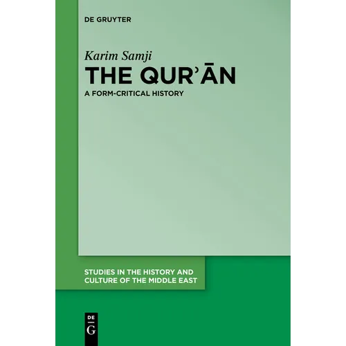 The Qur'ān: A Form-Critical History