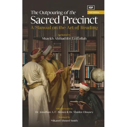 The Outpouring from the Sacred Precinct: A Manual on the Art of Reading