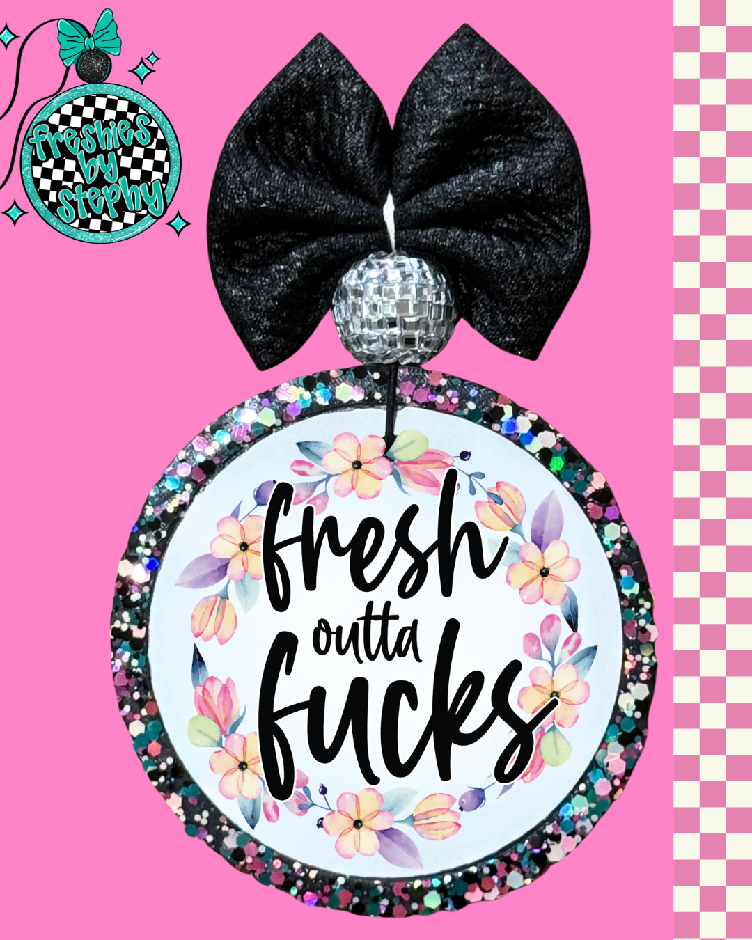 Fresh Outta Fucks Freshie – Sarcastic Car Air Freshener
