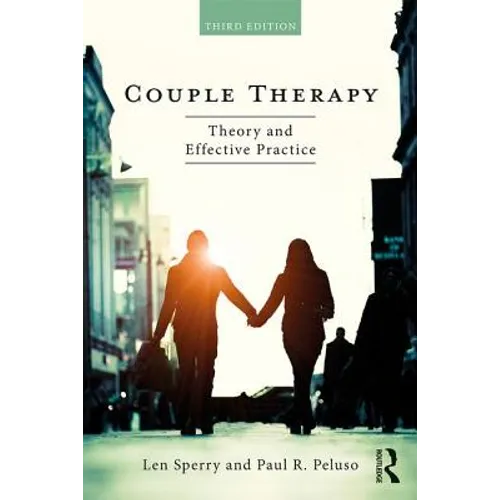 Couple Therapy: Theory and Effective Practice