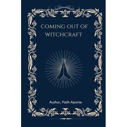 Coming Out Of Witchcraft