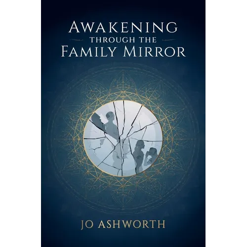 Awakening Through the Family Mirror