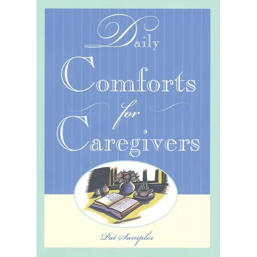 Daily Comforts for Caregivers