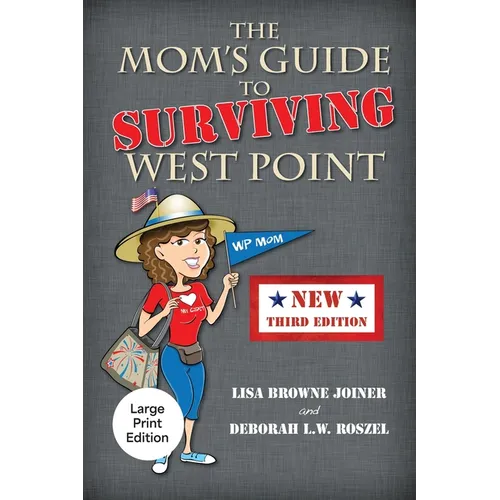 The Mom's Guide to Surviving West Point