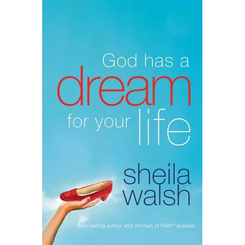 God Has a Dream for Your Life