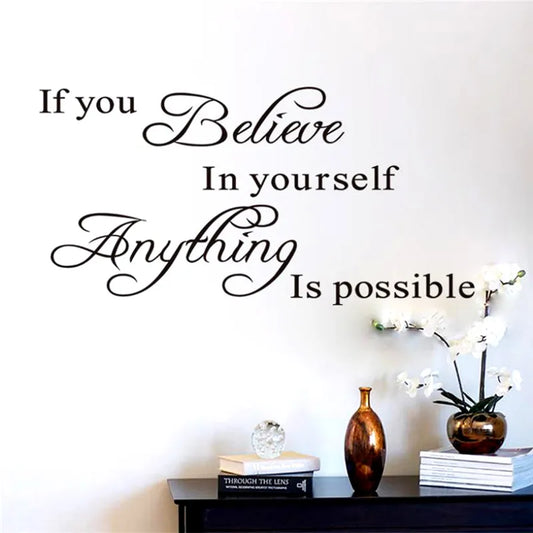 "If You Believe In Yourself Anything Is Possible" Inspirational Quotes Wall Decals Decorative Stickers Vinyl Art Home Decor
