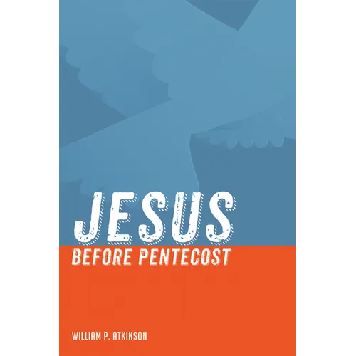 Jesus Before Pentecost
