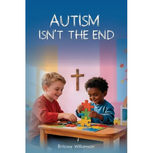 Autism Isn't The End