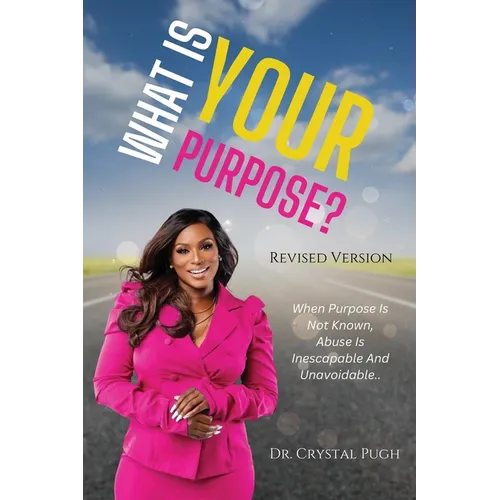 What Is Your Purpose?