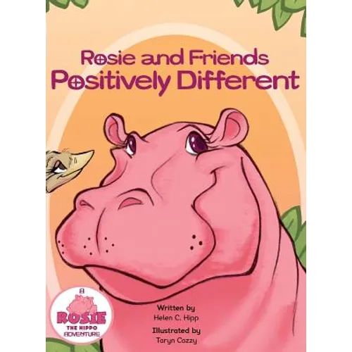 Rosie and Friends Positively Different