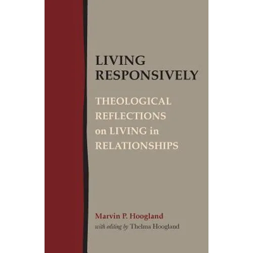 Living Responsively: Theological Reflections on Living in Relationships