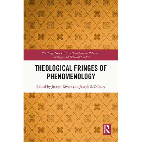 Theological Fringes of Phenomenology