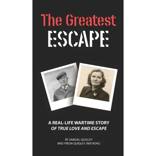 The Greatest Escape