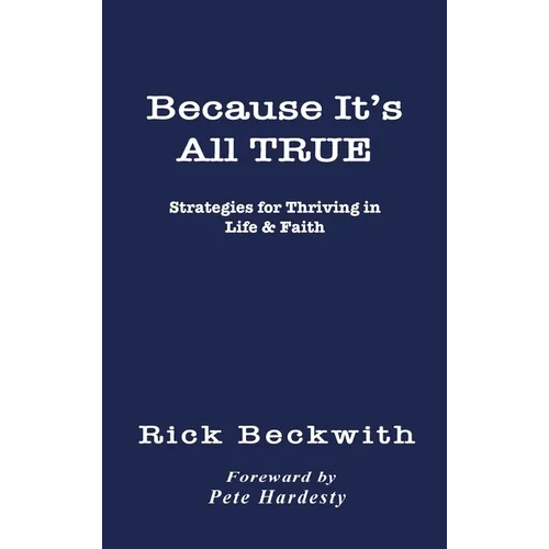 Because It's All True