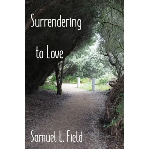Surrendering to Love
