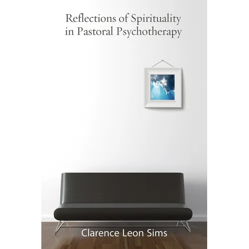 Reflections on Spirituality in Pastoral Psychotherapy