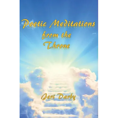 Poetic Meditations from the Throne