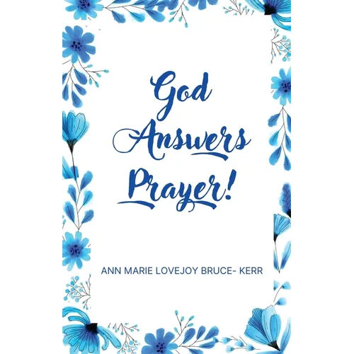God Answers Prayer!
