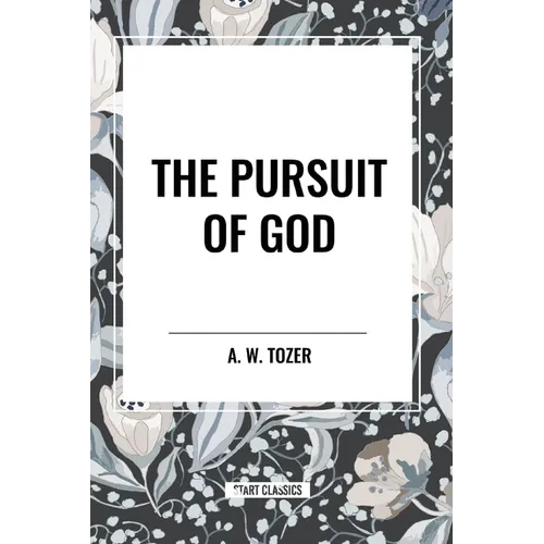 The Pursuit of God