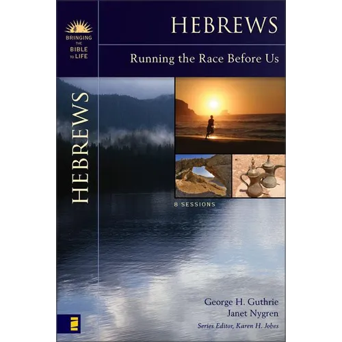 Hebrews: Running the Race Before Us