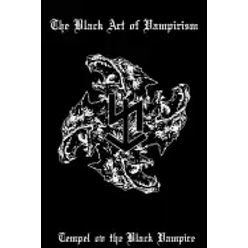 The Black Art of Vampirism